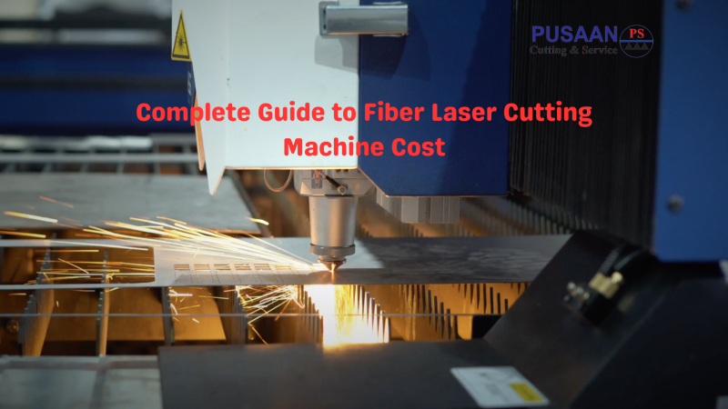 Complete Guide to Fiber Laser Cutting Machine Cost 
